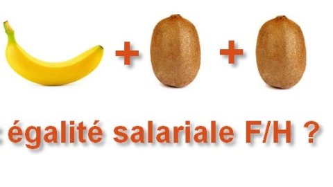 [Vidéo] Banane, kiwis et égalité salariale F/H