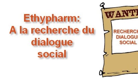 Ethypharm : recherche dialogue social