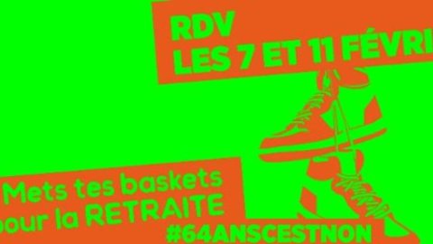 Manifestation les 7 et 11 février : Réforme des retraites c'est NON !