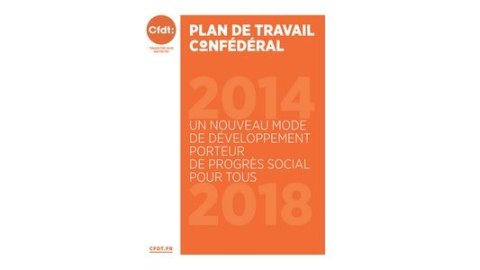 Plan de travail confédéral de la CFDT 2014-2018