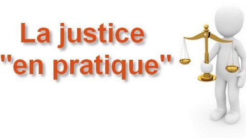 Comment fonctionne la justice