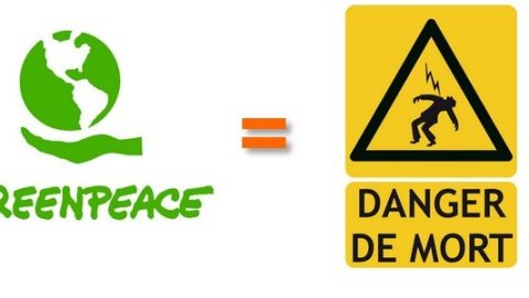 Intrusion de Greenpeace = aujourd'hui comédie ! Demain tragédie ?